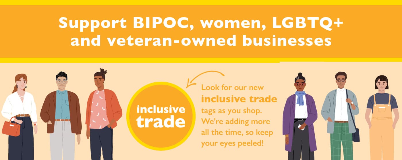 Inclusive Trade Support BIPOC, women, LGBTQ+ and veteran owned businesses